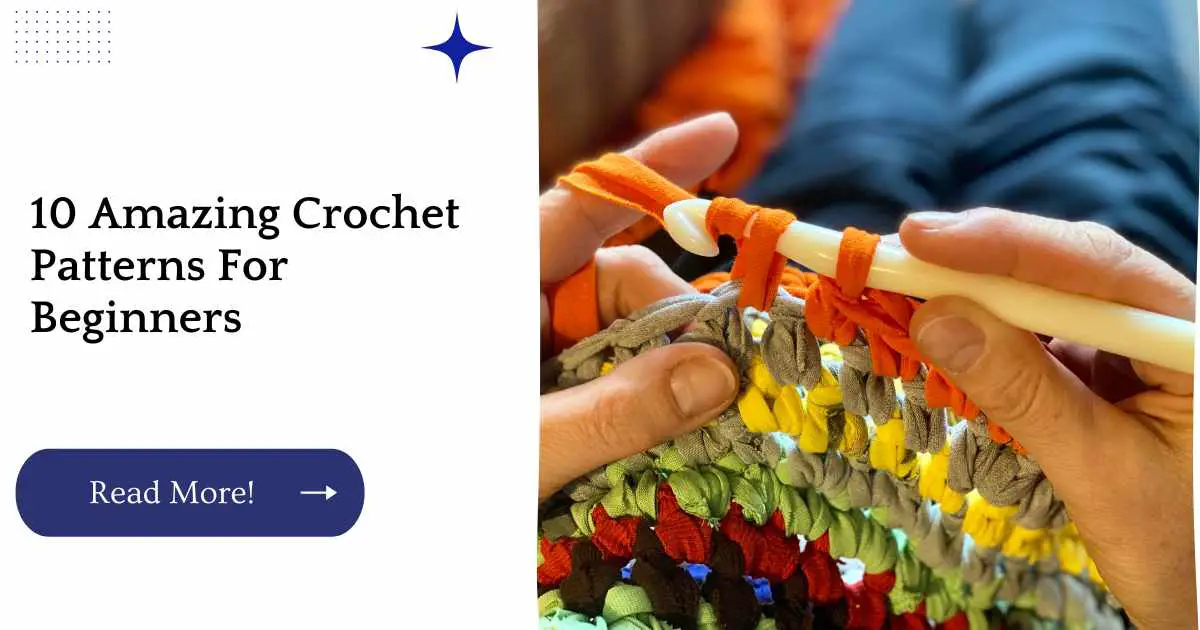 10 Amazing Crochet Patterns For Beginners